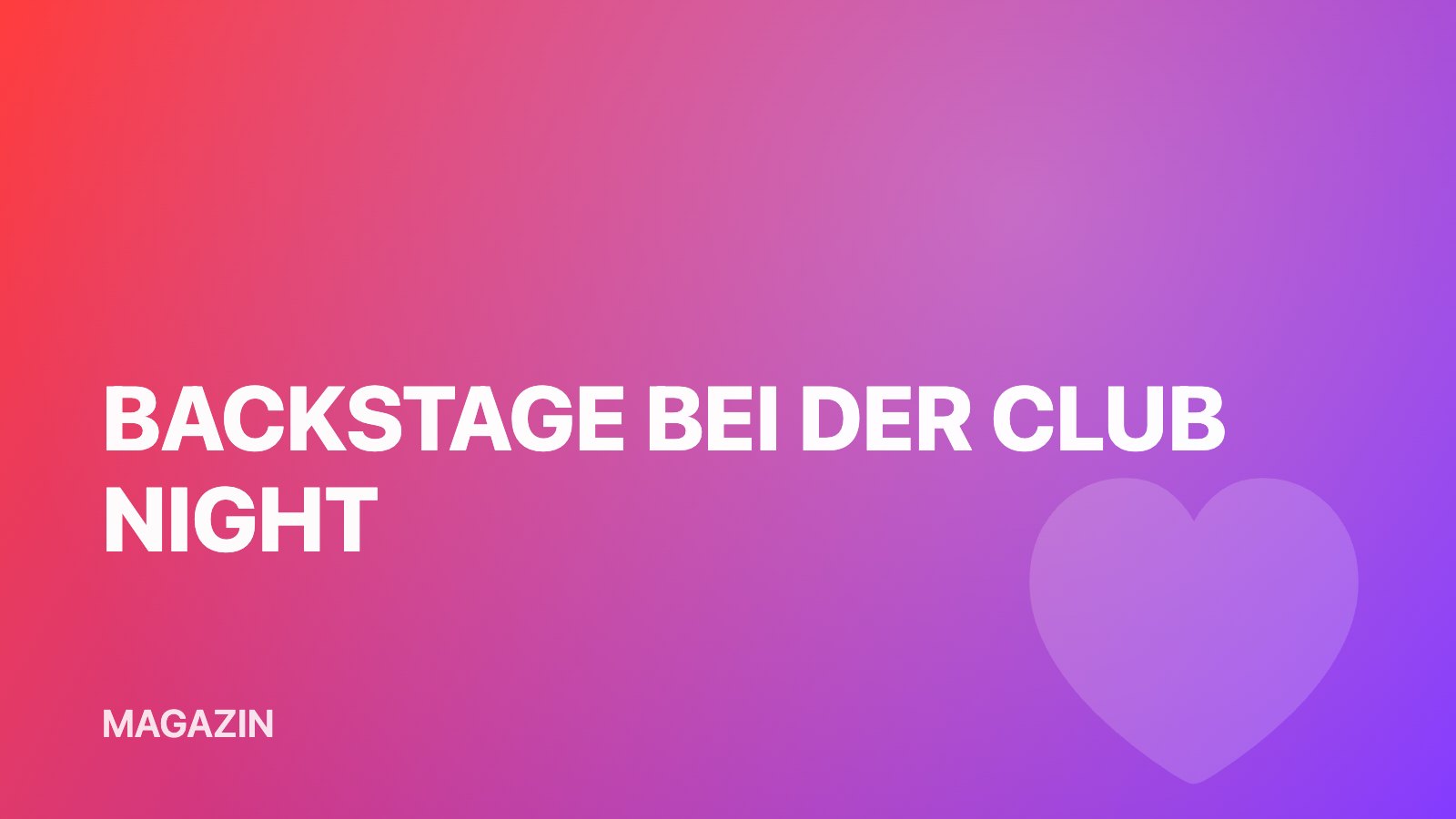 Backstage bei der Club Night